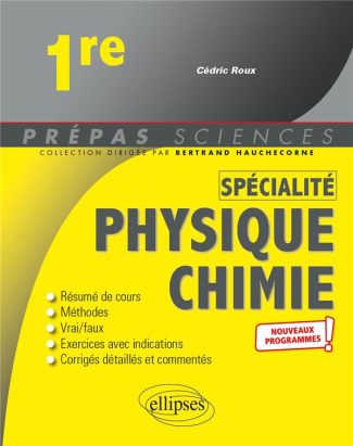 Physique-chimie spécialité 1re. Edition 2020