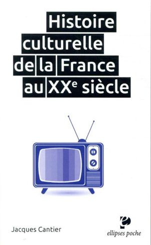 Histoire culturelle de la France au XXe siècle