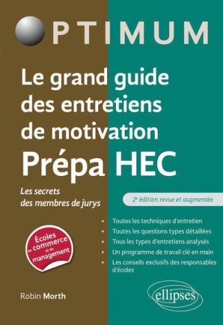 Le grand guide des entretiens de motivation Prépa HEC. Les secrets des membres de jurys