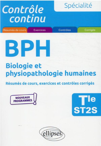 Spécialité Biologie et physiopathologie humaines Tle ST2S. Edition 2021