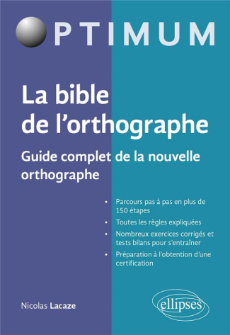 Mission orthographe. Guide complet de la nouvelle orthographe. Préparation au Certificat Voltaire