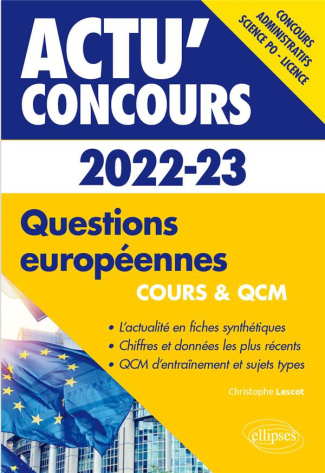 Questions européennes. Cours et QCM, Edition 2022-2023
