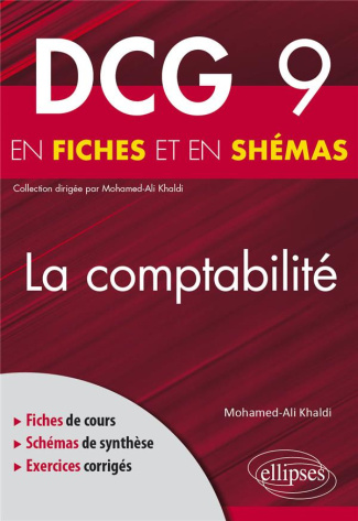 DCG 9 La comptabilité en fiches et en schémas
