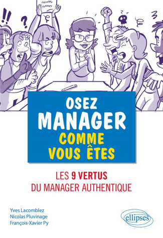 Osez manager comme vous êtes
