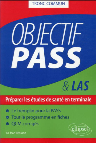 Objectif PASS - Préparer les études de santé en terminale