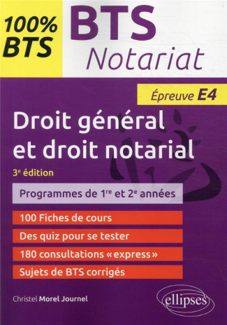 Droit général et droit notarial BTS Notariat épreuve E4. 3e édition