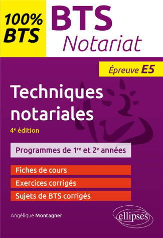 Techniques notariales, BTS notariat. Epreuve E5, 4e édition