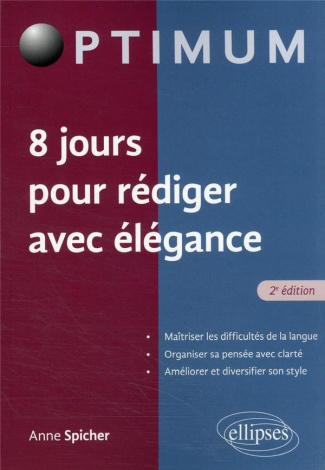 8 jours pour rédiger avec élégance
