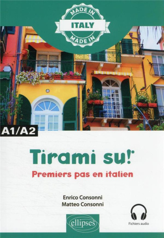 Tirami su ! Premiers pas en italien A1/A2