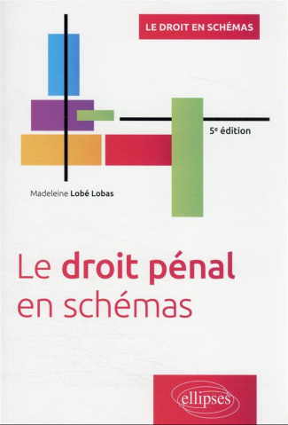 Le droit pénal en schémas. 5e édition