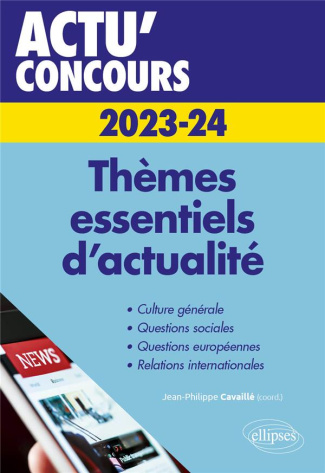 Thèmes essentiels d'actualité. Edition 2023-2024