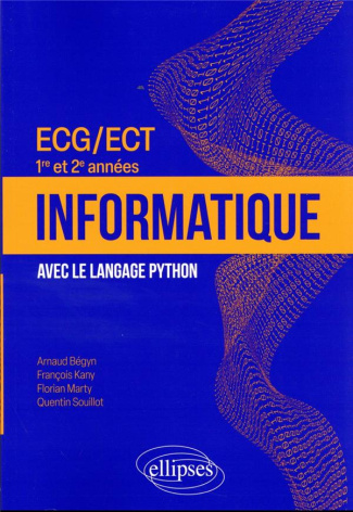Informatique ECG/ECT 1re et 2e années. Avec le langage Python, 2e édition