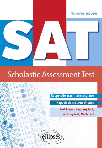 SAT. Scholastic Assessment Test