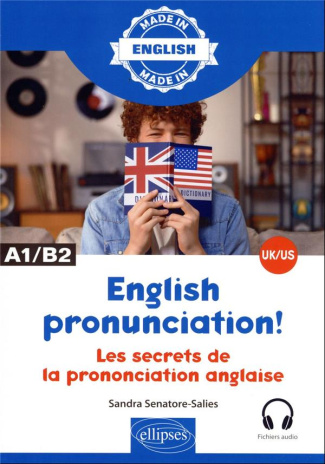 English pronunciation! A1/A2. Les secrets de la prononciation anglaise UK/US