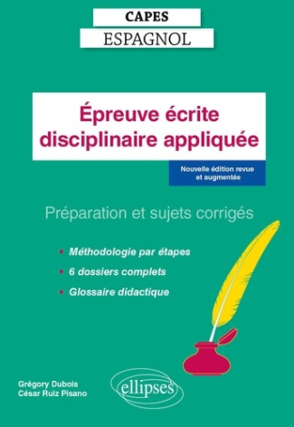 Epreuve disciplinaire appliquée CAPES Espagnol. Préparation et sujets corrigés, Edition 2024