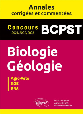 Biologie BCPST. Annales corrigées et commentées. Concours 2021-2022-2023
