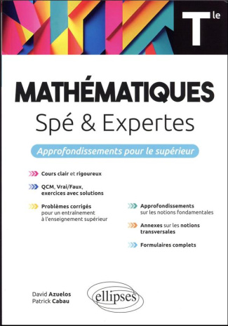 Mathématiques Spé & Expertes Tle. Approfondissements pour le supérieur