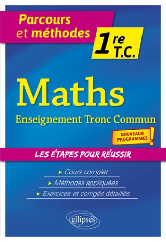 Mathématiques 1re Tronc Commun