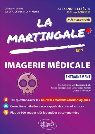 Imagerie médicale. Entraînement, 2e édition revue et augmentée