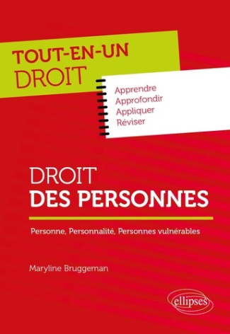 Droit des personnes. Personne, personnalité, personnes vulnérables