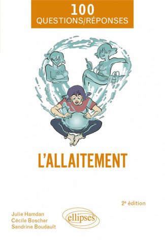 L'allaitement. 2e édition