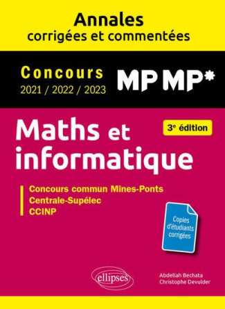 Maths et informatique MP. Concours commun 2021/2022/2023 Mines-Ponts, Centrale-Supelec, CCINP, 3e éd