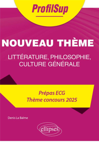L'image. Littérature, philosophie, culture générale Prépa ECG Thème concours, Edition 2025