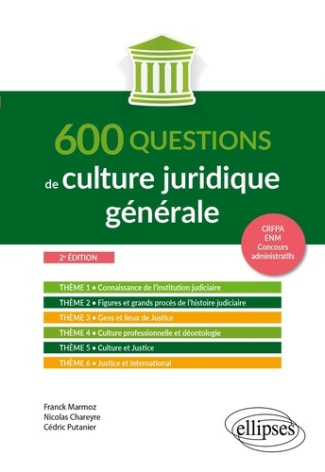 600 questions de culture juridique générale. 2e édition