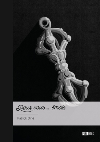 Pour vous... émois