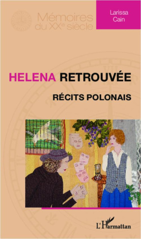 Helena retrouvée. Récits polonais