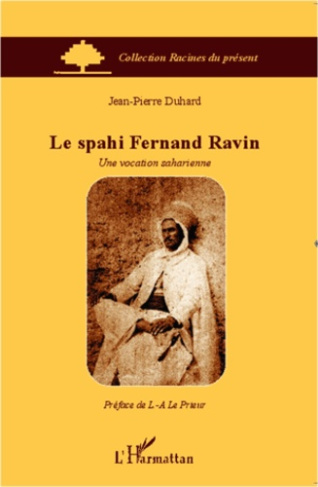 Le spahi Fernand Ravin. Une vocation saharienne