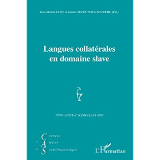 Carnets d'Atelier de Sociolinguistique N° 7/2013 : Langues collatérales en domaine slave