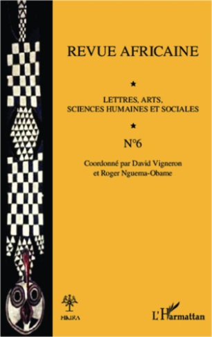 Revue africaine N° 6 : Lettres, arts, sciences humaines et sociales