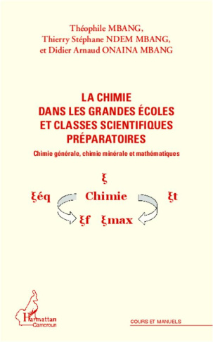 La chimie dans les grandes écoles et classes scientifiques préparatoires. Chimie générale, chimie mi