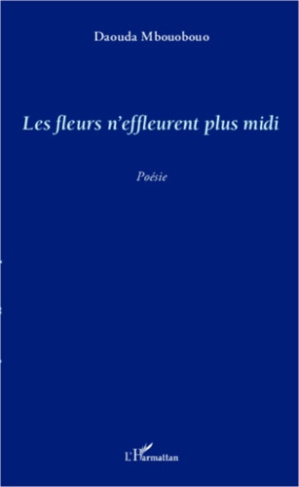 Les fleurs n'effleurent plus midi