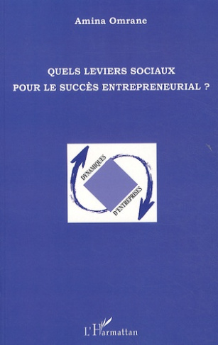 Quels leviers pour le succès entrepreneurial ?