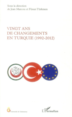 Vingt ans de changements en Turquie (1992-2012)