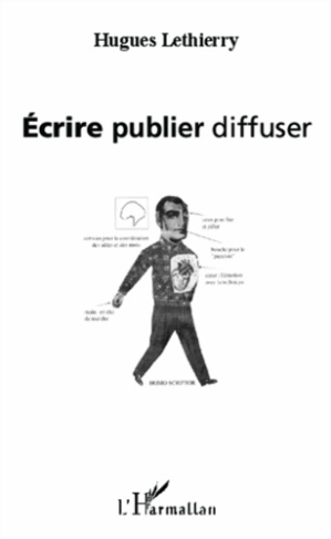 Ecrire, publier, diffuser