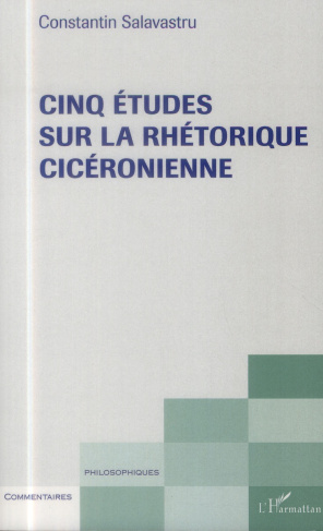 Cinq études sur la rhéthorique cicéronienne