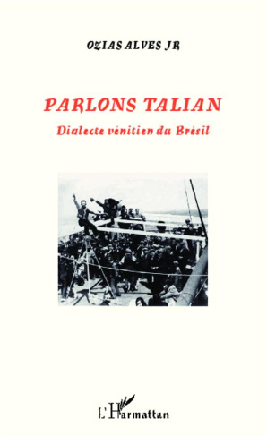 Parlons talian. Dialecte vénitien du Brésil