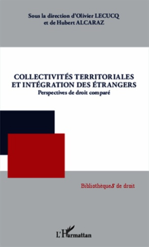 Collectivités territoriales et intégration des étrangers. Perspectives de droit comparé