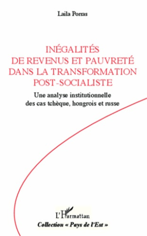 Inégalités de revenus et pauvreté dans la transformation post-socialiste. Une analyse institutionnel