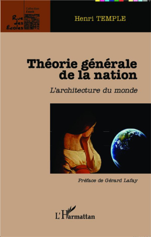 Théorie générale de la nation. L'architecture du monde