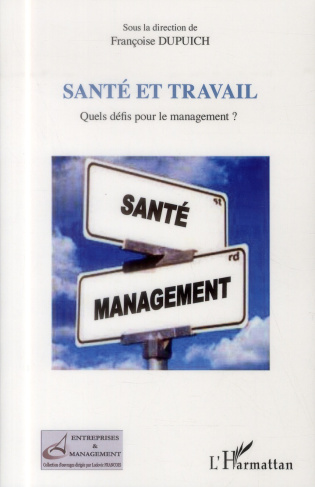 Santé et travail. Quels défis pour le management ?
