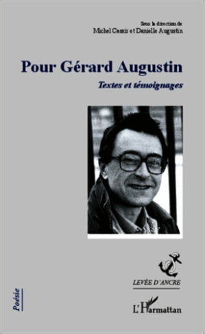 Pour Gérard Augustin. Textes et témoignages
