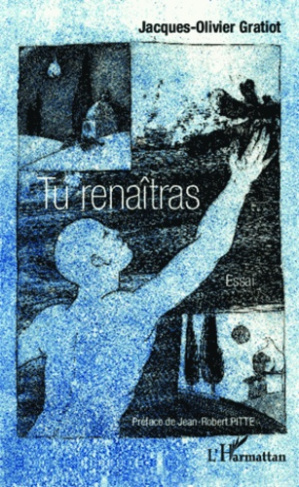 Tu renaîtras. Essai