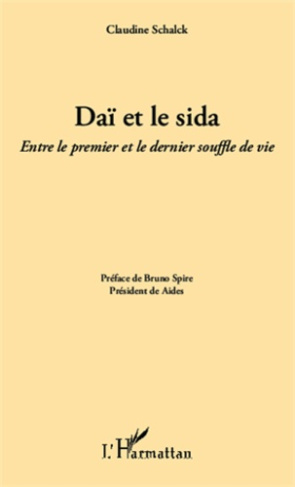 Daï et le sida. Entre le premier et le dernier souffle de vie