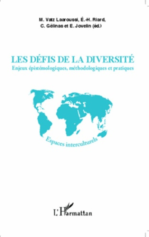 Les défis de la diversité. Enjeux épistémologiques, méthodologiques et pratiques