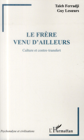 Le frère venu d'ailleurs. Culture et contre-transfert