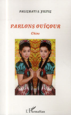 Parlons ouïgour. Chine